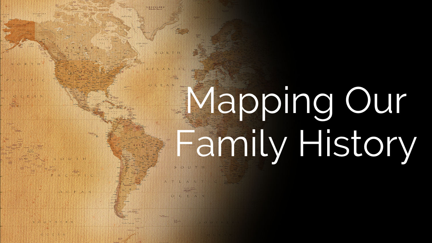 Mapping Our Family History