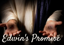Edwin's Promise